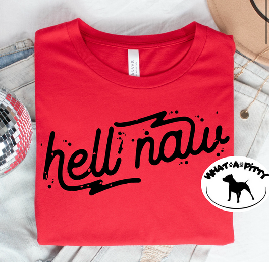 hell naw tee