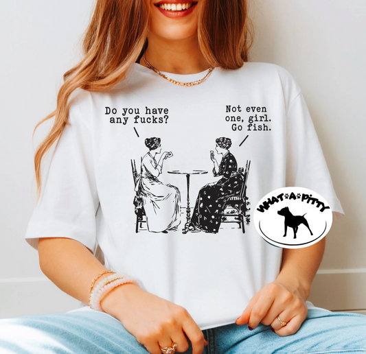 Do you have any F's? Go fish tee
