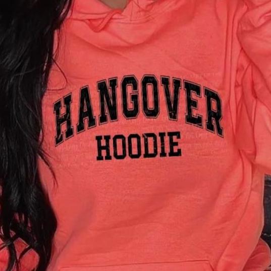 Hangover Hoodie