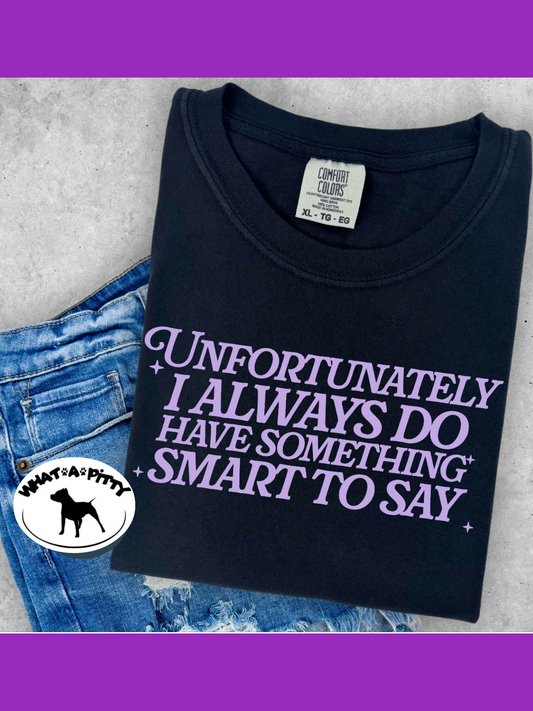 Smart to Say tee