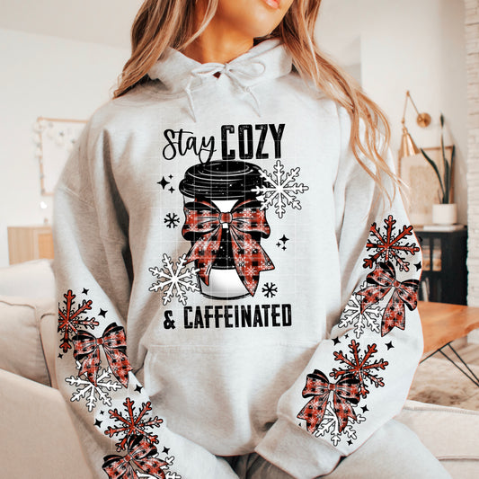 Stay Cozy & Caffeinated sweatshirt with sleeve designs
