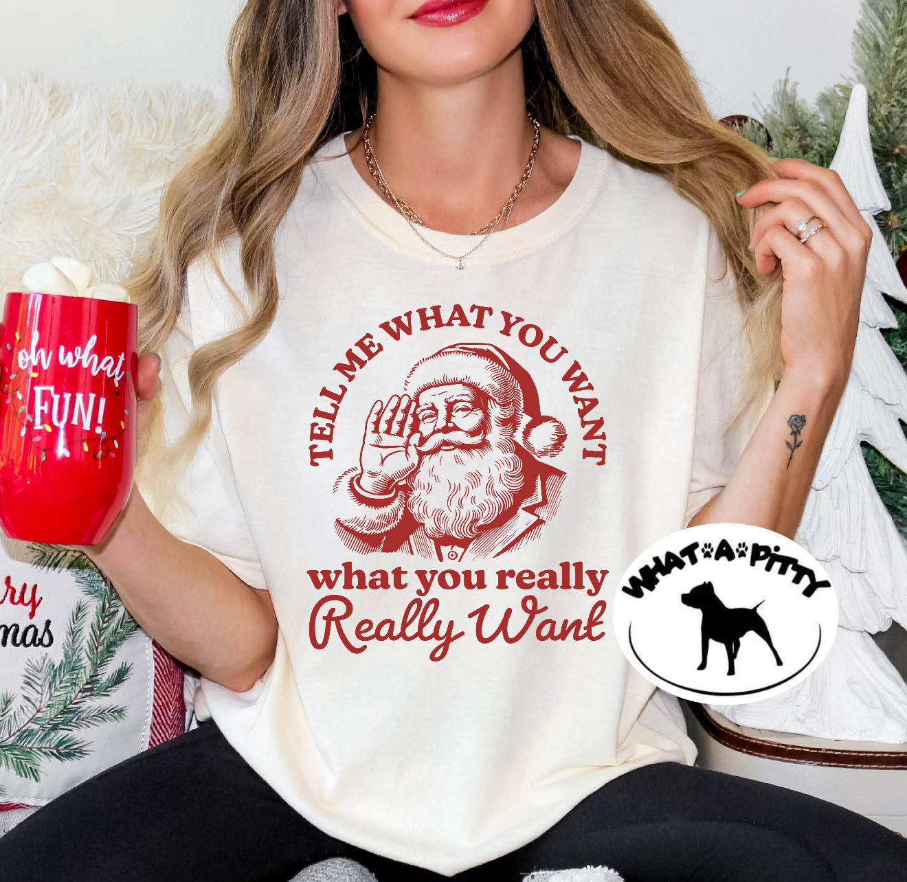 Tell me what you want Santa tee