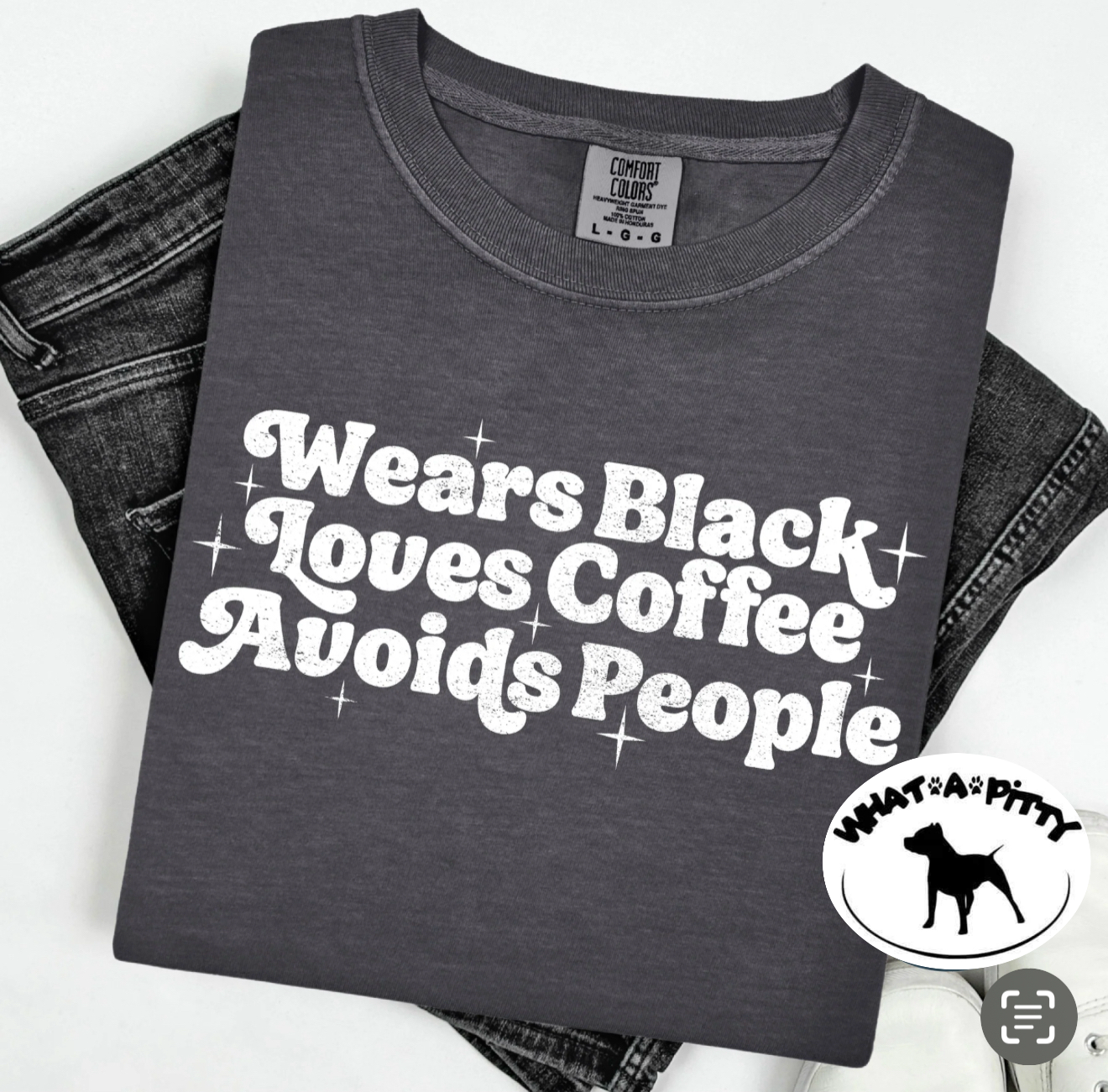 Wears Black Loves Coffee Avoids People tee