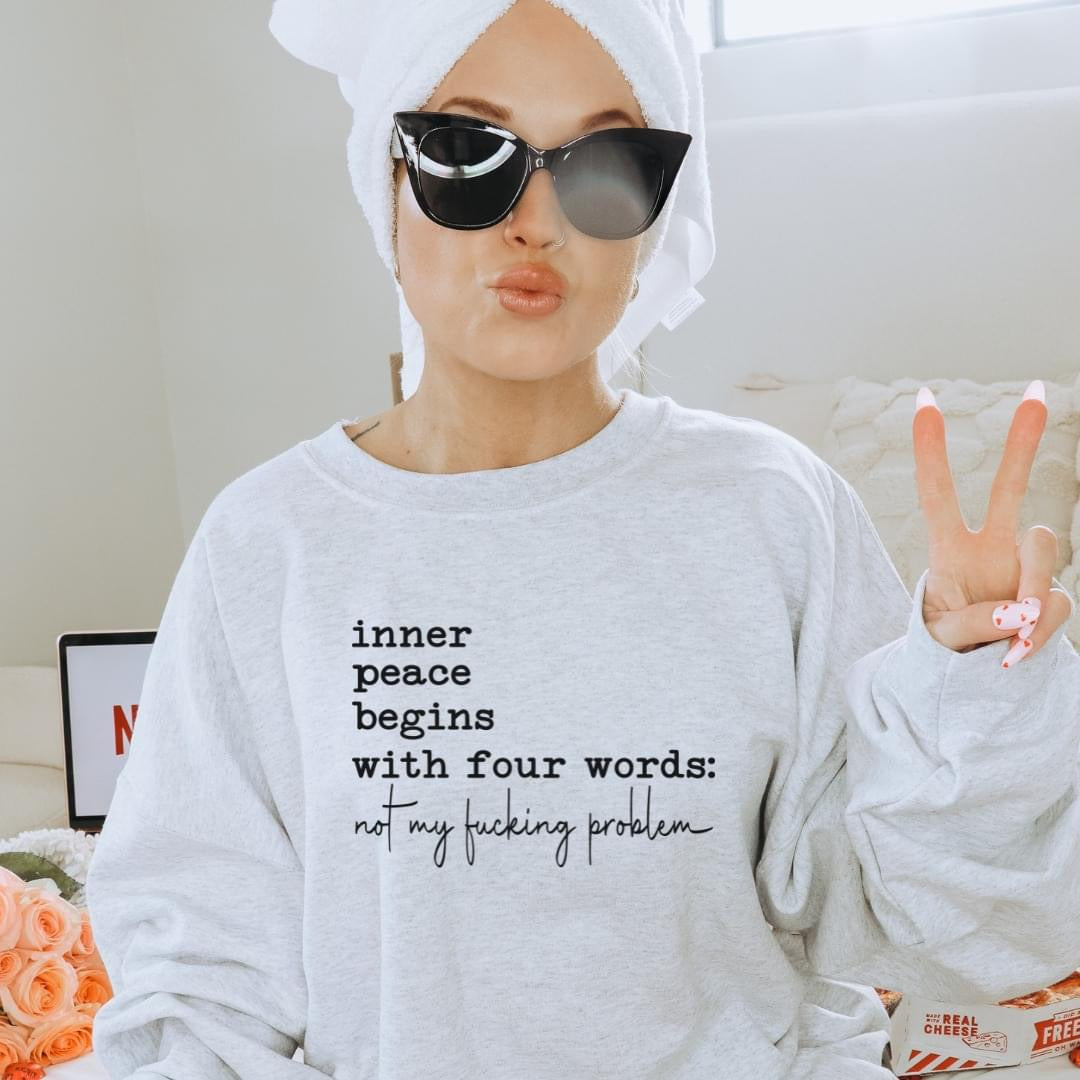 Inner Peace begins with four words... tee