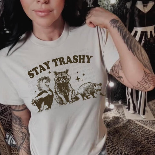 Stay Trashy tee