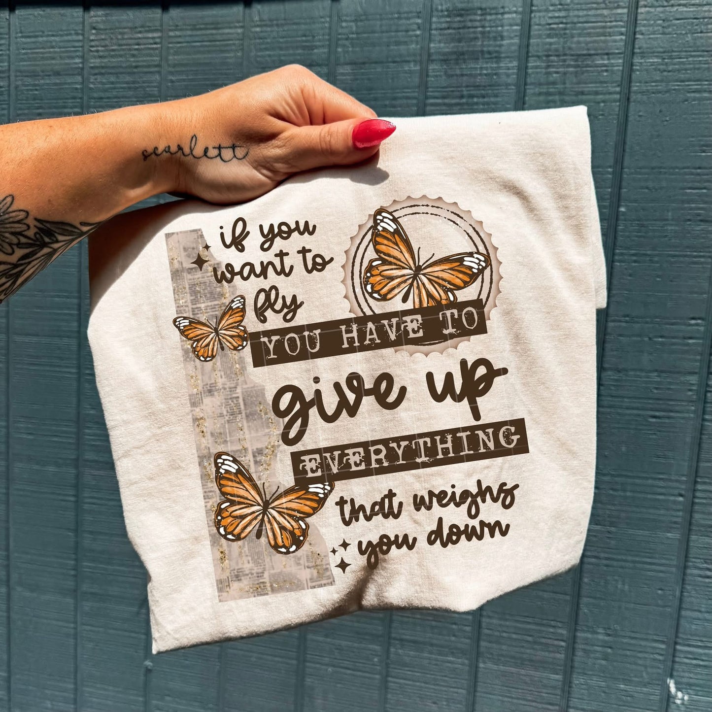 You have to give up everything that weights you down tee