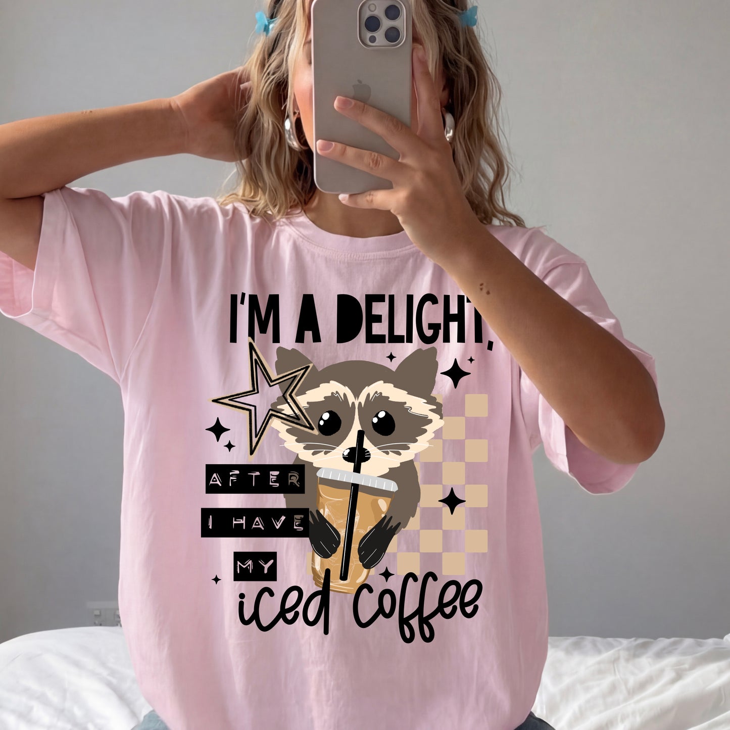 I'm a delight after I've had my iced-coffee tee
