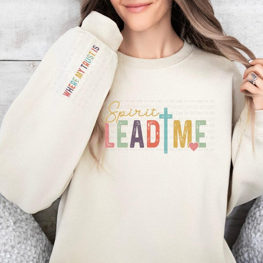 Spirit Lead Me sweatshirt with sleeve design