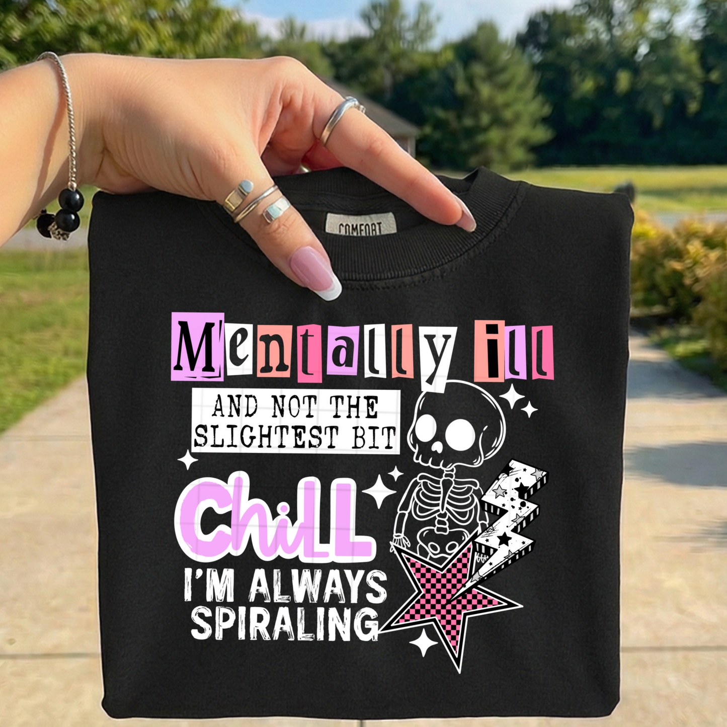 Mentally Ill Not Chill tee (White Ink)