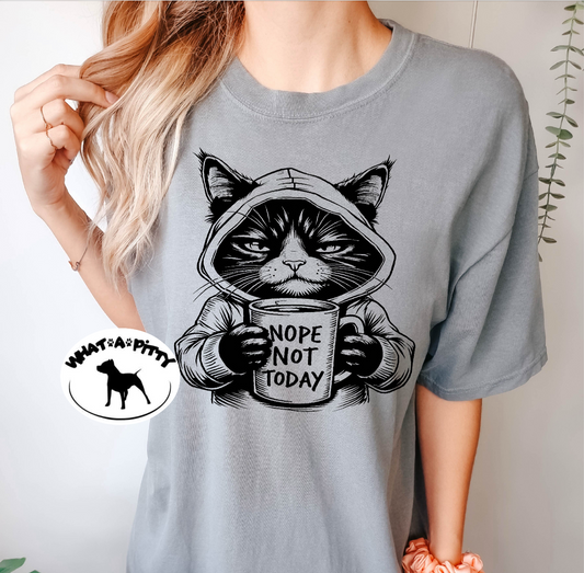 Nope Not Today Cat tee