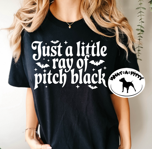 Just a Little Ray of Pitch Black tee