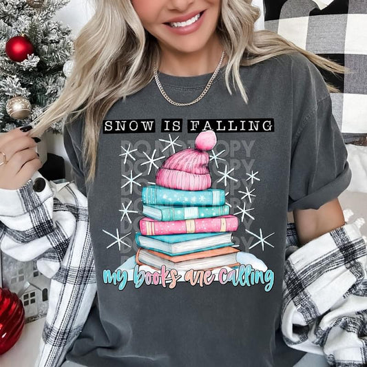 Snow is Falling my Books are Calling sweatshirt