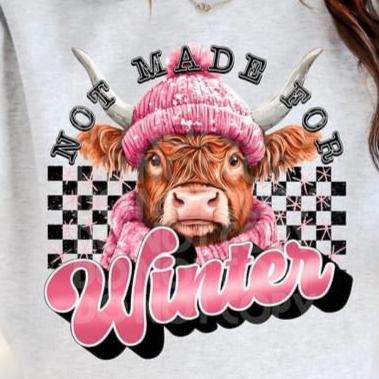 Not made for Winter sweatshirt