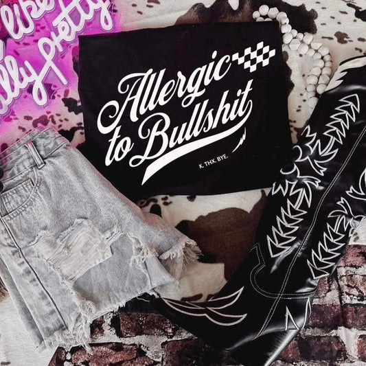 Allergic to Bullshit tee