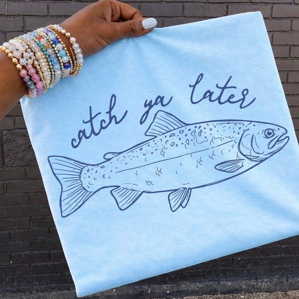 Catch you Later tee