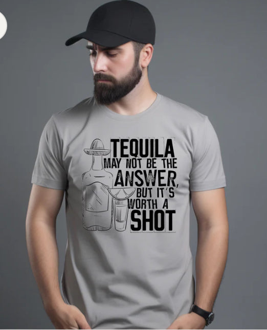 Tequila may not be the answer, but it's worth a Shot tee