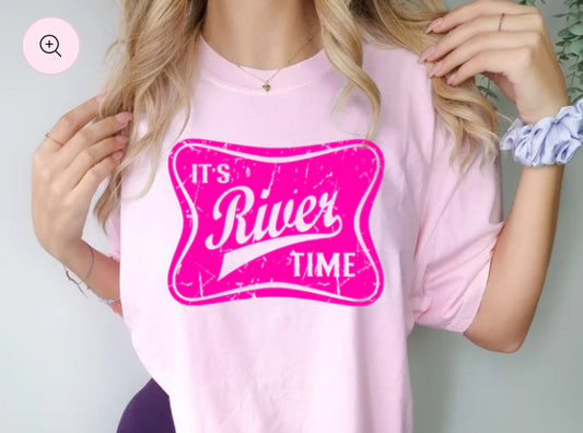 It's River Time t-shirt