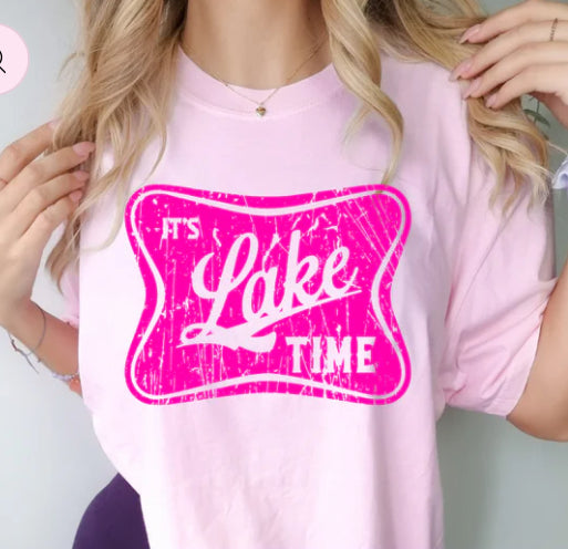 It's Lake Time t-shirt