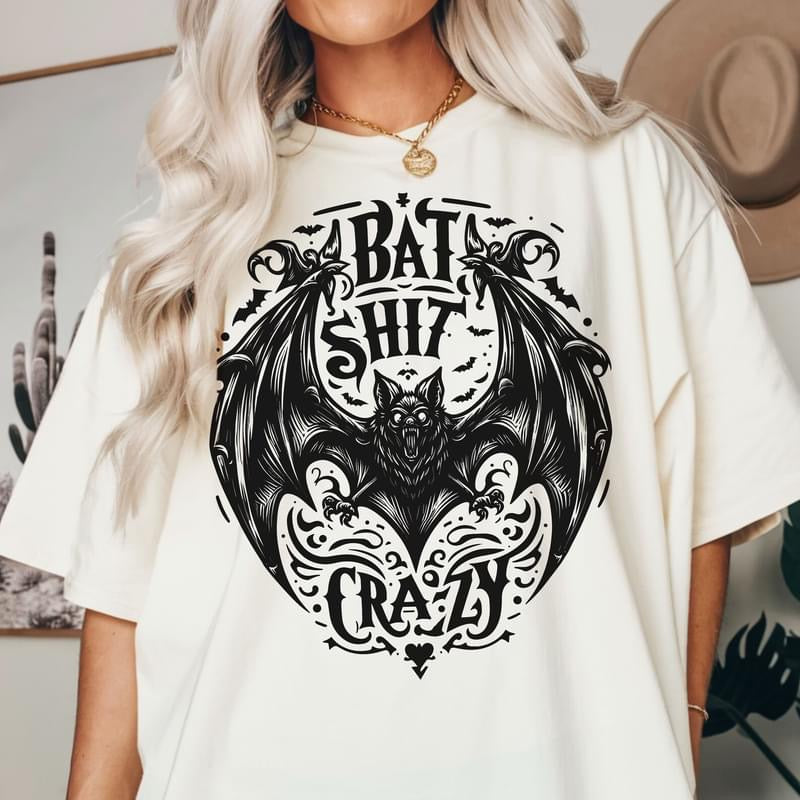 Bat Shit Crazy t-shirt