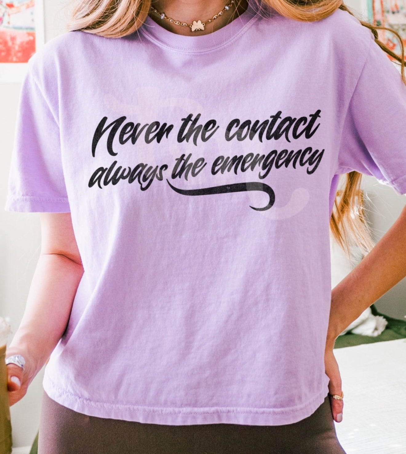 Never the contact always the emergency tee
