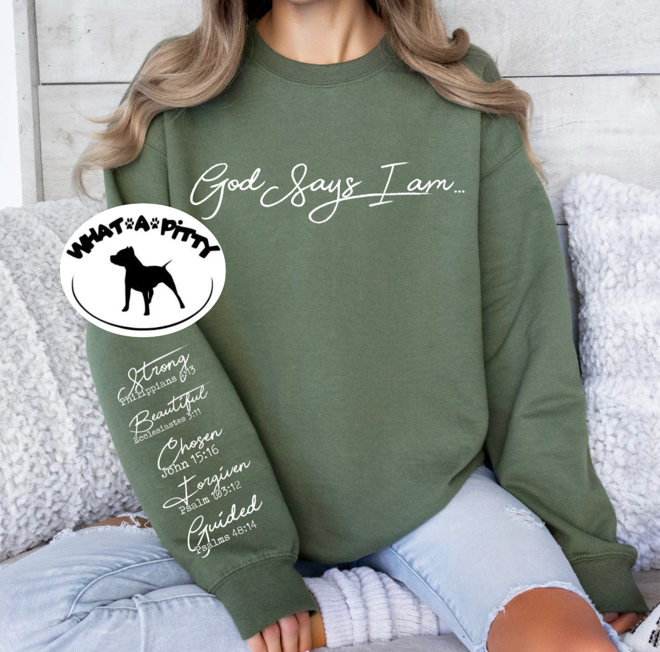 God Says I am Scripture Affirmations sweatshirt with sleeve design