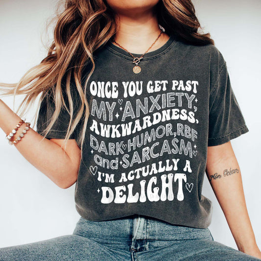I'm actually a delight tee