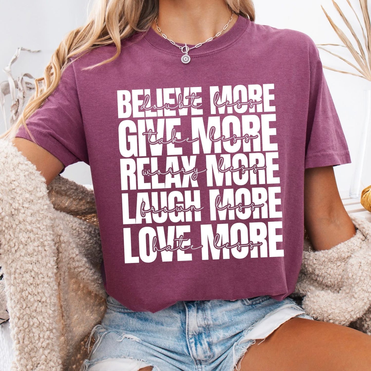 Believe More Doubt Less tee