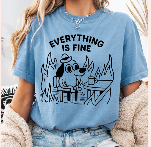 Everything is Fine Dog tee