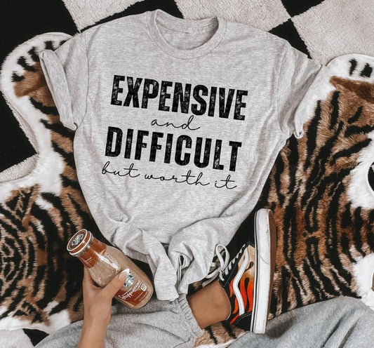 Expensive and Difficult tee