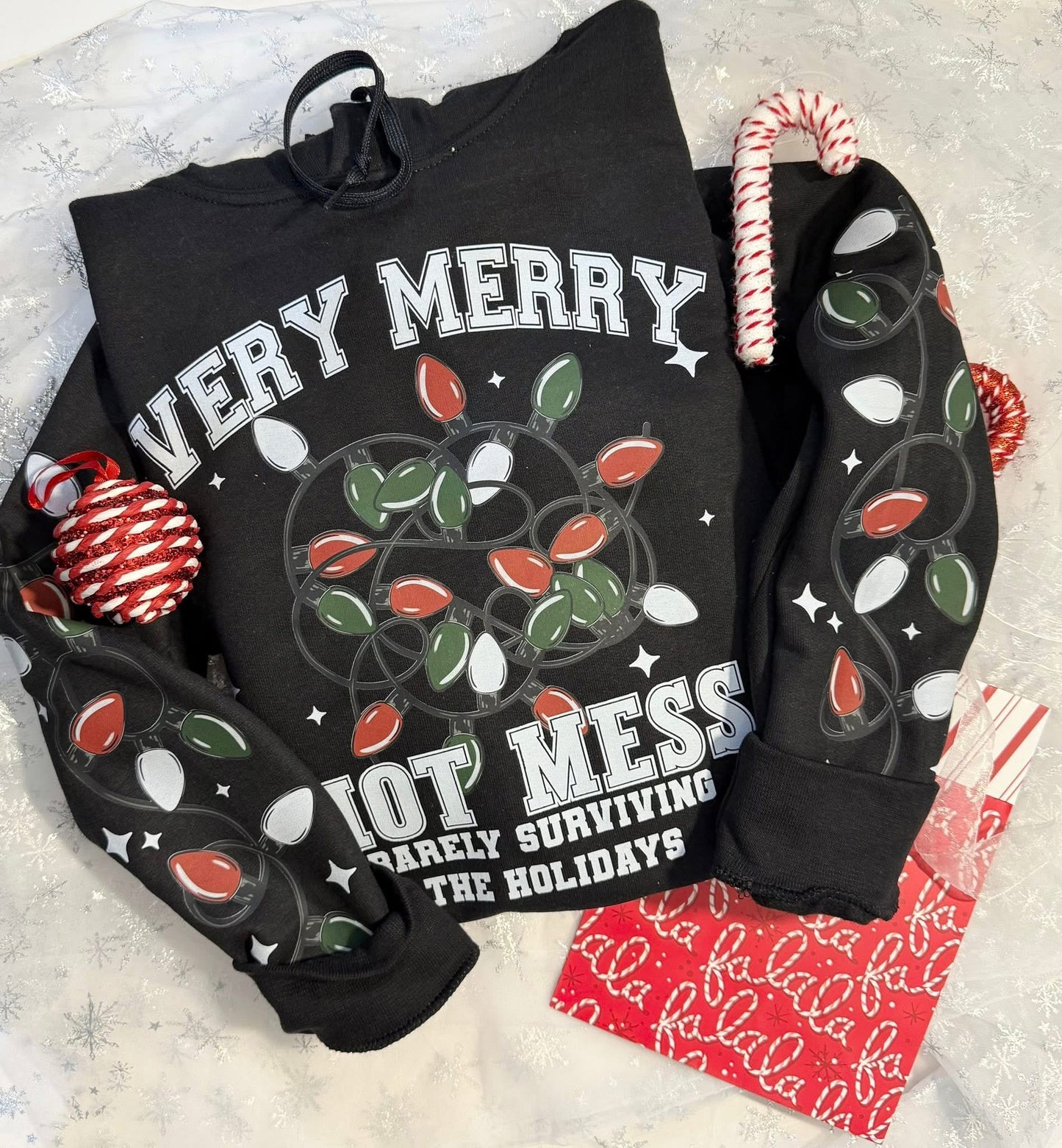 Very Merry Hot Mess sweatshirt with sleeve design (white ink)
