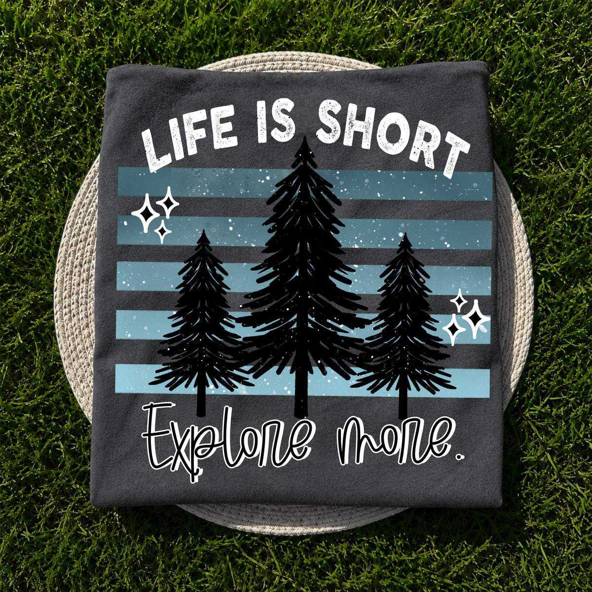 Life is Short Explore More tee (White Ink)