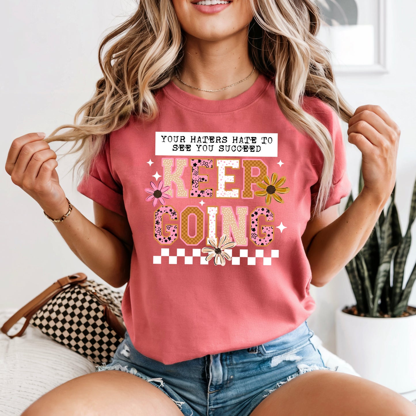 Your haters hate to see you succeed Keep Going tee (White Ink)