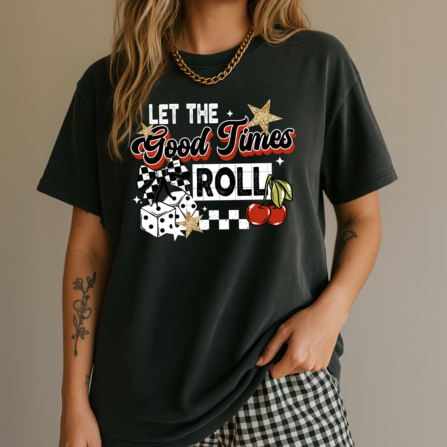 Let the Good Times Roll tee (White Ink)