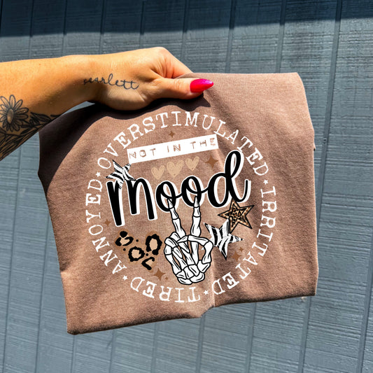 Not in the Mood tee (White Ink)