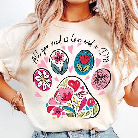 All you need is love and a Dog tee