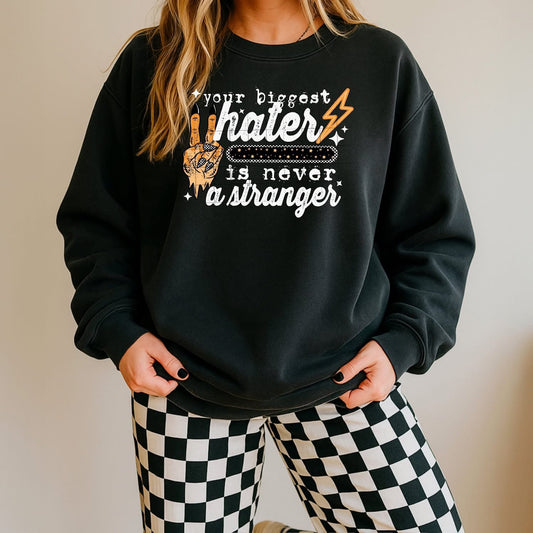 Your biggest hater is never a stranger tee (White Ink)