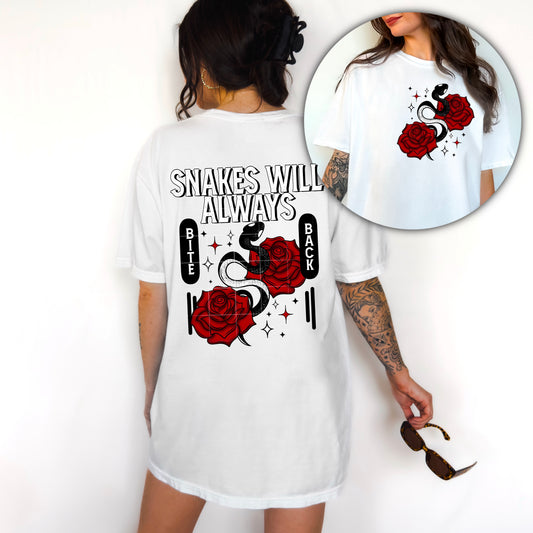 Snakes will always bite back tee (Black Ink)