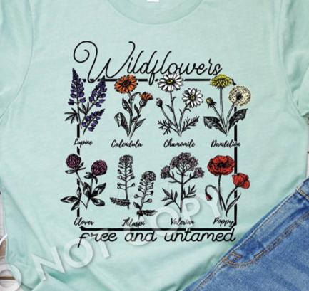 Wildflowers free and untamed tee