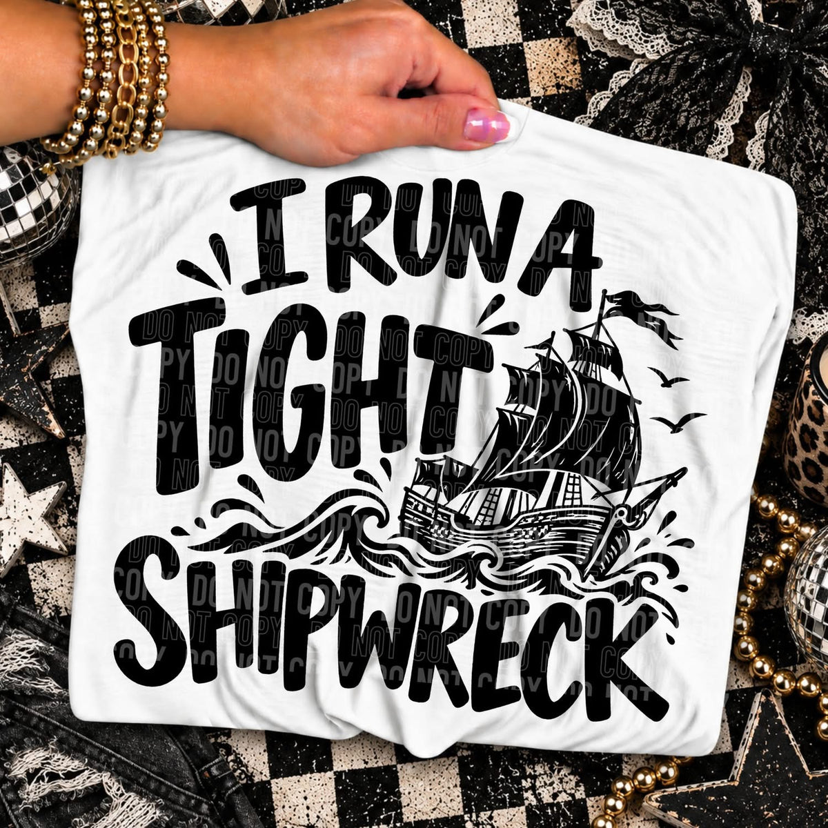 I run a Tight Shipwreck tee