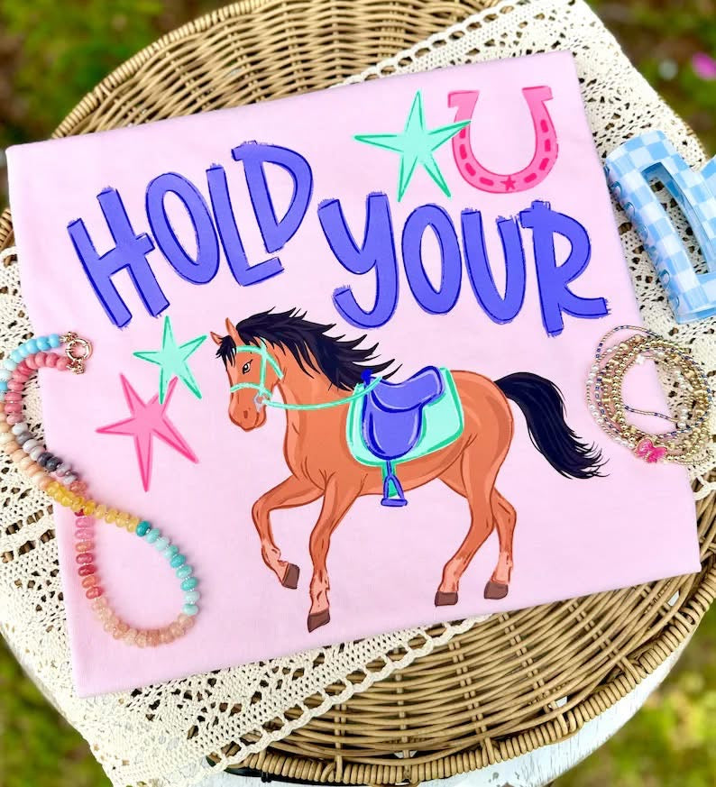 Hold Your Horses tee