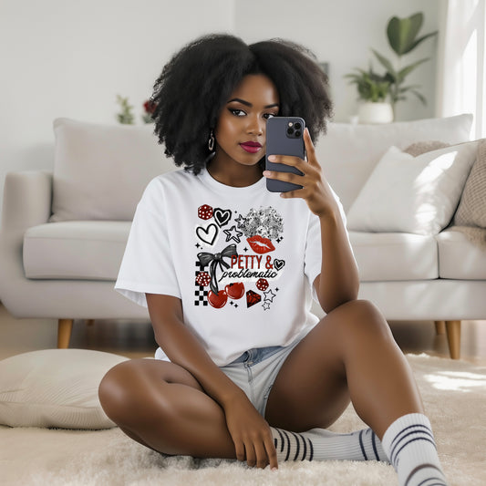 Petty & Problematic tee