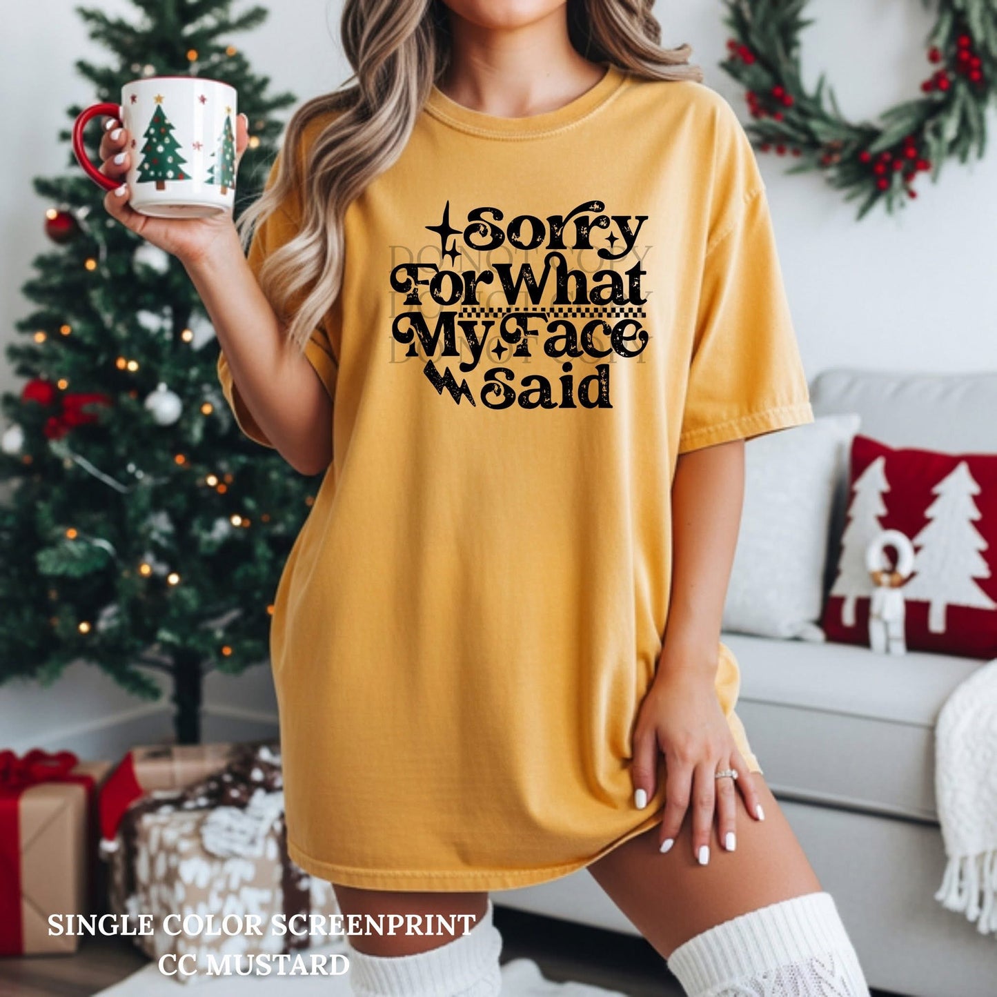 Sorry for what my face said tee