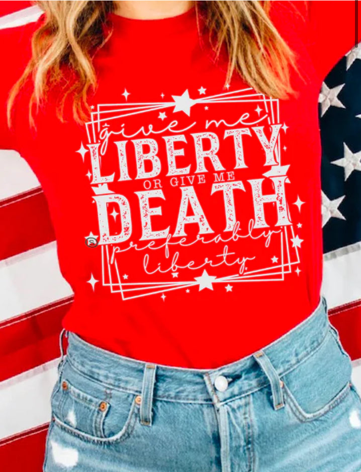 Liberty or Death tee