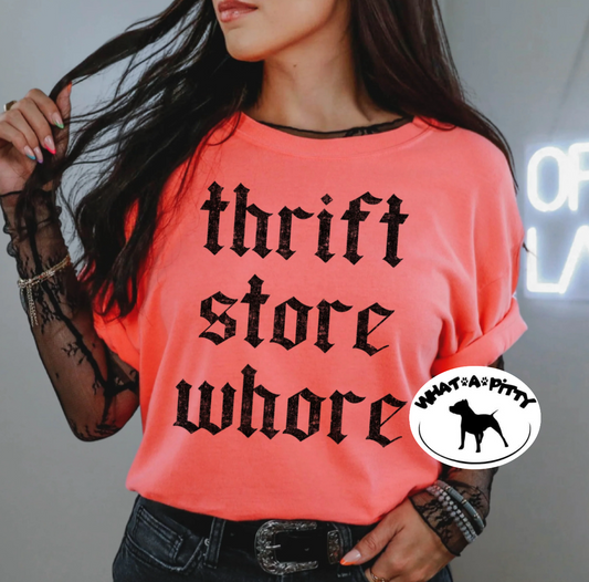 thrift store whore tee