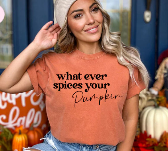 Whatever Spices your Pumpkin tee