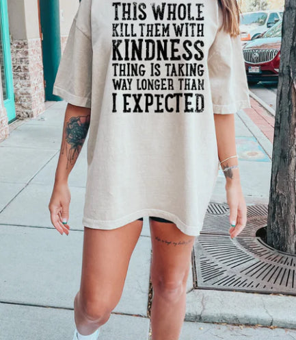 Kill them with Kindness tee