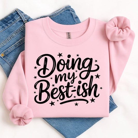 Doing my Best-ish tee