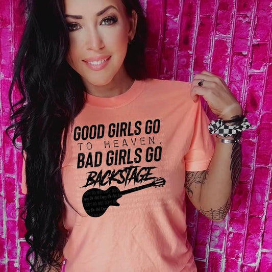 Bad Girls go Backstage tee