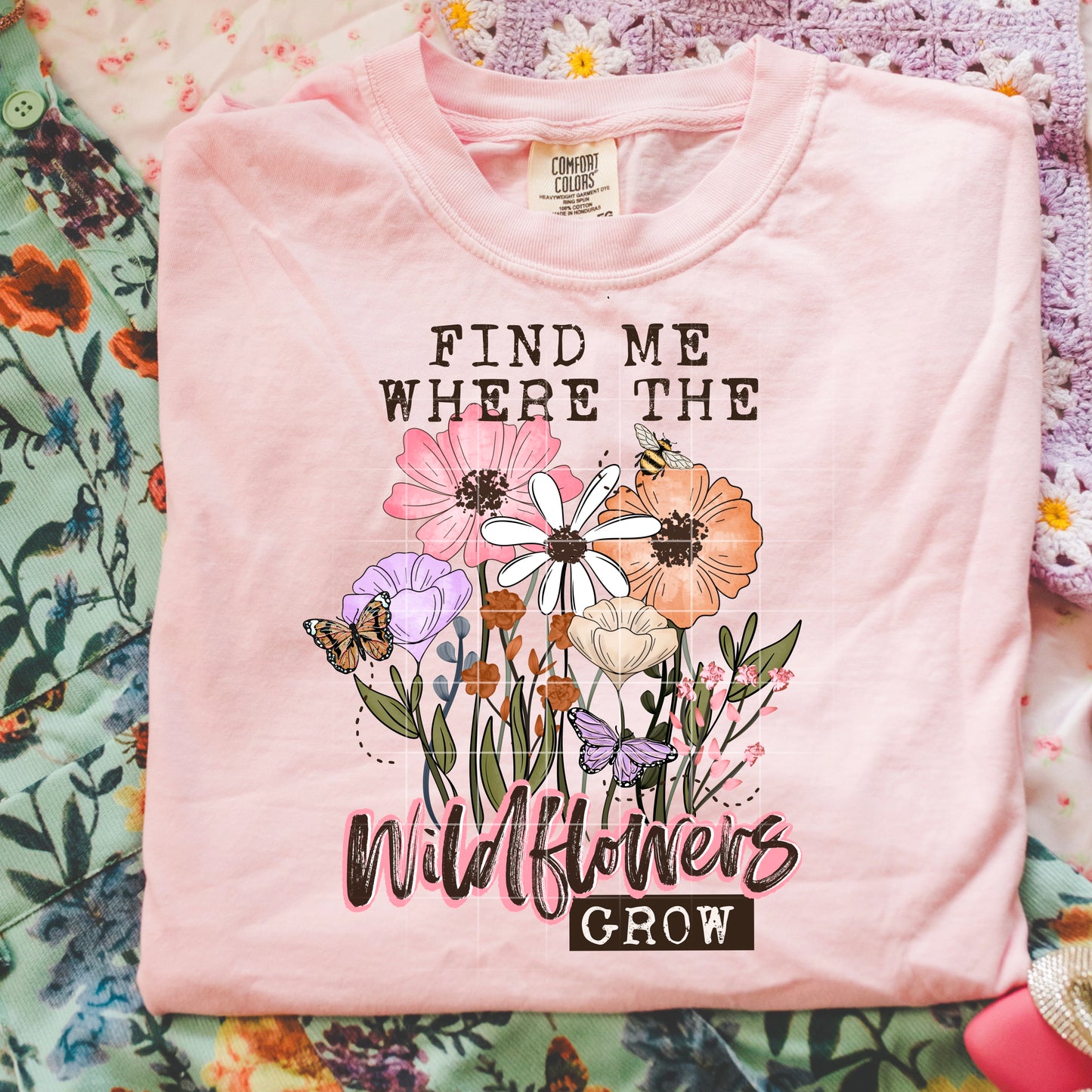 Find Me where the Wildflowers Grow tee
