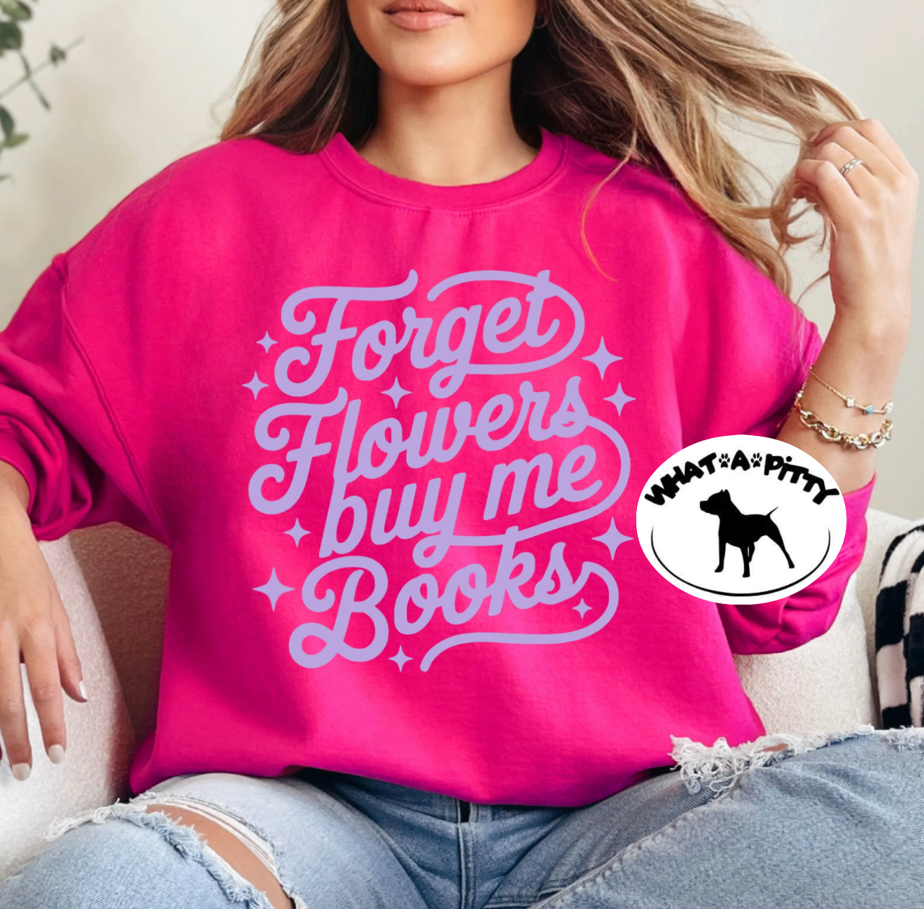 Forget Flowers buy me Books tee